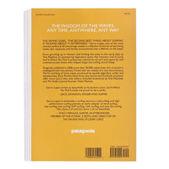 Patagonia Surf Is Where You Find It: The Wisdom of the Waves: Any Time, Anywhere, Any Way (Paperback Book)