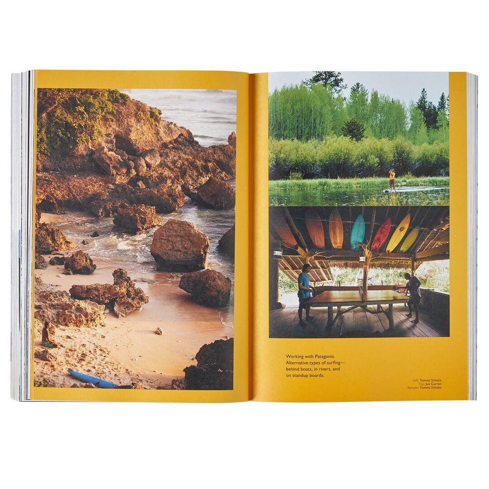 Patagonia Surf Is Where You Find It: The Wisdom of the Waves: Any Time, Anywhere, Any Way (Paperback Book)
